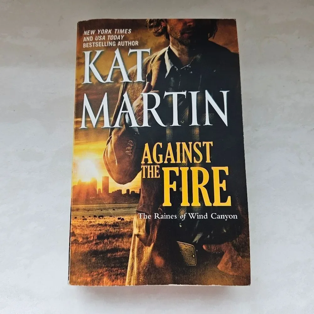 Kat Martin 'Against the Fire' Book